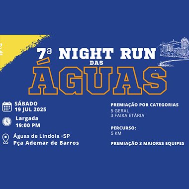 7 Night Run das Aguas